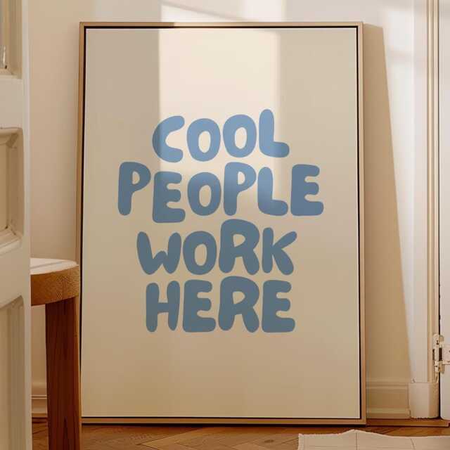 Cool People Work Here Art Print, Funny Office Poster, From Home Wall Art, Trendy Light Blue & Cream - image 1