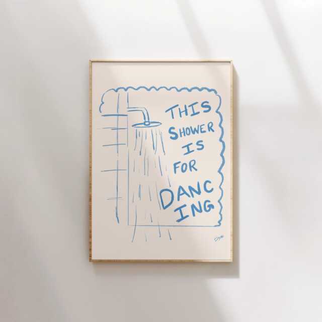 This Shower Is For Dancing Art Print - Funny Bathroom Art, Washroom Decor Poster Print, Hand Drawn Wall Decor, Typography - image 1