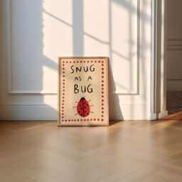 Snug As A Bug Unframed Print - Ladybird Drawing Nursery Wall Art Playroom Prints Poster Cute Kids - thumbnail 3
