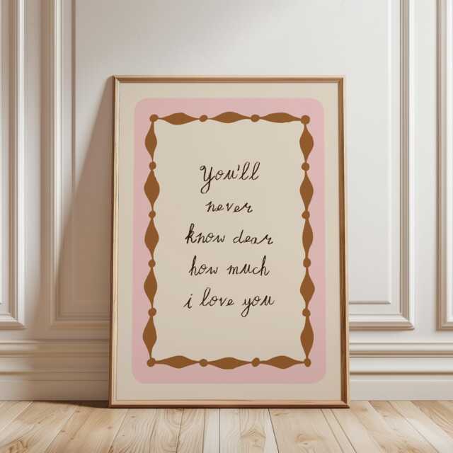 You'll Never Know Dear How Much I Love You Print, Vintage Nursery Wall Art Kids Bedroom Decor, Childrens Art, Classic Quote - image 1