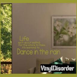 Life Isn't About Waiting For The Storm To Pass... Its Learning Dance - Vinyl Wall Decal Quotes Sticker L007Lifeisntiii7Et - thumbnail 1