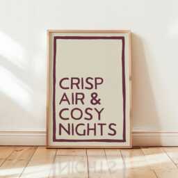 Crisp Air & Cosy Nights Autumn Print, Fall Home Decor, Living Room Typography Wall Art, Unframed - thumbnail 3