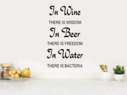 In Wine There Is Wisdom Wall Quote, Art Sticker, Vinyl Decal, Modern Transfer