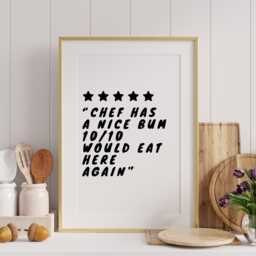 Chef Has A Nice Bum, Would Eat Here Again Kitchen Print, Five Star Poster, Home Decor, Wall Art, High-Quality Chef Quote Poster - thumbnail 1