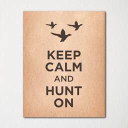 Keep Calm & Hunt On - Fine Art Print Choice Of Color Purchase 3 Receive 1 Free - thumbnail 2