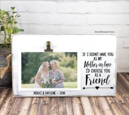 Mother in Law Mothers Day Gift Picture Frame, I'd Choose You As A Friend Wooden Photo Personalized Mom From Daughter - thumbnail 1