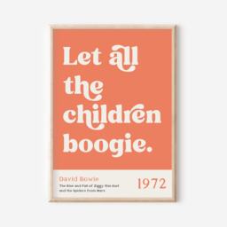 Let All The Children Boogie Gicl??e Print, Orange, David Bowie Starman Lyrics, Music Lyric Unframed, A1/A2/A3/A4/A5, Poster - thumbnail 1