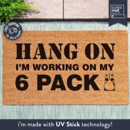 Fathers Day Door Mat - Funny Welcome Hang On I'm Working My Six Pack Custom Doormat Grandad Grandpa Papa Uncle - thumbnail 1