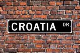 Croatia Sign, Wall Decor, Gift, Souvenir Keepsake, Custom Street Quality Metal Sign