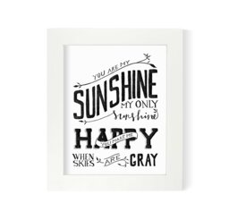 You Are My Sunshine - Art Print - thumbnail 1