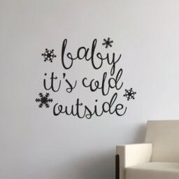 Christmas Wall Decal/Baby It's Cold Outside Winter Vinyl - thumbnail 2