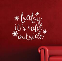 Christmas Wall Decal/Baby It's Cold Outside Winter Vinyl - thumbnail 1