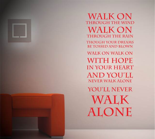 You'll Never Walk Alone - Liverpool Wall Decal Sticker Lyrics Vinyl - image 1
