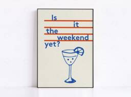 Cocktail Art Print Funny Weekend Quote, Minimalist Bar Cart Decor - thumbnail 1