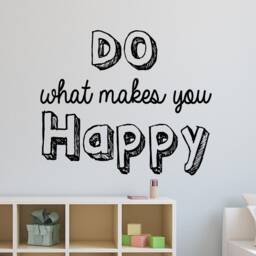 Do What Makes You Happy Motivating Sticker Encouraging Decal Wall Art Decor - thumbnail 1