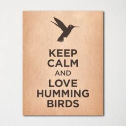 Keep Calm & Love Humingbirds - Fine Art Print Choice Of Color Purchase 3 Receive 1 Free - thumbnail 2
