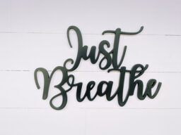 Just Breathe Wood Sign - Inspirational Home Decor Wall Art Cutout - thumbnail 1