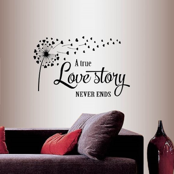 In-Style Decals Wall Vinyl Decal Art Sticker A True Love Story Never Ends Quote Phrase Hearts Dandelion Removable Mural Design 12 - image 1