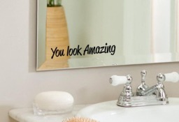 You Look Amazing - Positive, Inspirational Bathroom, Mirror, Wall Vinyl Decal Sticker, Home Decor. Great Gift Idea - thumbnail 1