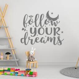 Follow Your Dreams Wall Sticker, Decal, Art, Inspirational Nursery Wall Decor - thumbnail 2