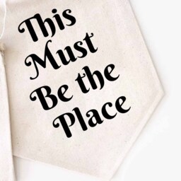 This Must Be The Place-Canvas Banner-Fabric Wall Hanging-Wall Banner-Single Banner-Hanging Pendant-Minimal Decor - thumbnail 3