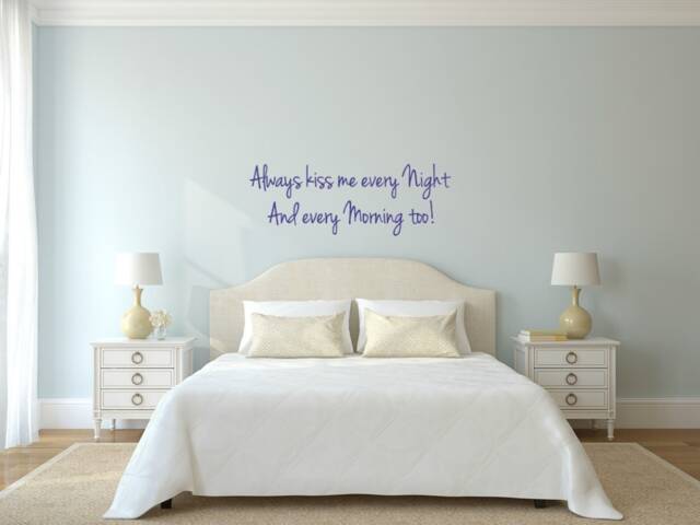 Always Kiss Me Every Night & Morning Too. Vinyl Wall Decal - image 1