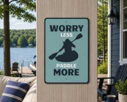 Worry Less Paddle More Metal Sign, Kayak Wall Art, Paddling Canoe Decor, Lake House Decor - thumbnail 1