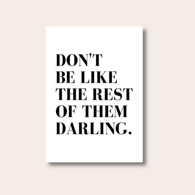 Quote Prints For Bedroom, Dressing Room Print, Don't Be Like The Rest Of Them Darling, Bedroom Wall Typography Poster, Art - image 1