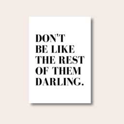 Quote Prints For Bedroom, Dressing Room Print, Don't Be Like The Rest Of Them Darling, Bedroom Wall Typography Poster, Art - thumbnail 1
