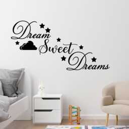 Dream Sweet Dreams Vinyl Wall Decal - Nursery & Kids Room Decor - thumbnail 1