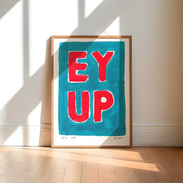 Ey Up Painting Art Print/Hand Painted Abstract Northern Yorkshire Sayings Colourful Gallery Wall - image 1