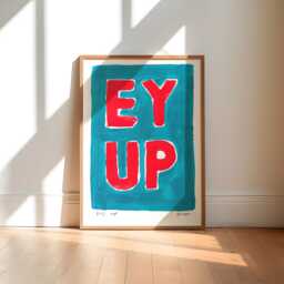 Ey Up Painting Art Print/Hand Painted Abstract Northern Yorkshire Sayings Colourful Gallery Wall - thumbnail 1