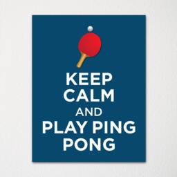 Keep Calm & Play Ping Pong - Fine Art Print Choice Of Color Purchase 3 Receive 1 Free Custom Prints Available - thumbnail 1