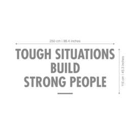 Tough Situations Build Strong People - Workplace Wall Art , Functional Office D??cor Cool Offices, Decor Skutsbsp - thumbnail 3