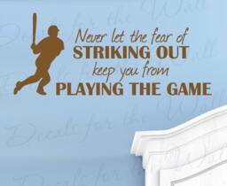 Never Let Fear Striking Out Keep You From Playing Game Baseball Boy Sports Kid Room Playroom Vinyl Quote Wall Decal Art Sticker Decor S10 - thumbnail 1
