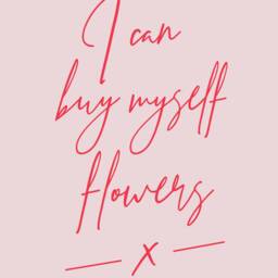 Pink Red Women Power Bedroom Print Quote Buy Myself Flowers Wall Art Songlyrics, Miley Cyrus Poster Decor Fun Poster, Galantines Gift - thumbnail 2