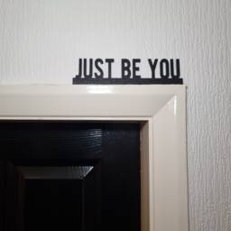 Just Be You Door Topper, Shelf Decor, Wall Quirky Home Interior Gift, Door Decoration - thumbnail 1