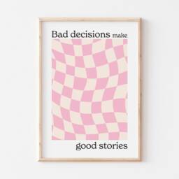 Checkered Print, Bad Decisions Make Good Stories Abstract Checked Poster, Wavy Pink Quote Cool Print - thumbnail 2