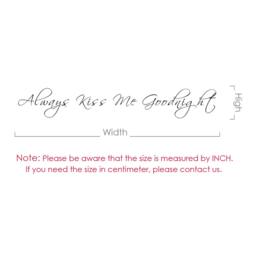 Always Kiss Me Goodnight Wall Decal Bedroom Decor Love Vinyl Lettering - 101 - thumbnail 4