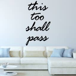 This Too Shall Pass Positive Sayings Uplifting Wall Art Decor Decals Quotes Decal - thumbnail 1