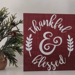 Thankful & Blessed - Inspirational & Motivational Wood Wall Art Plaque Sign 12x12 - thumbnail 3