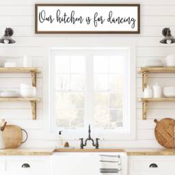 Our Kitchen Is For Dancing Sign, Wall Decor, Dining Room Art, Funny Above The Sink Farmhouse Sign - thumbnail 3