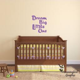 Dream Big Little One Vinyl Wall Decal - Nursery Decor - thumbnail 1