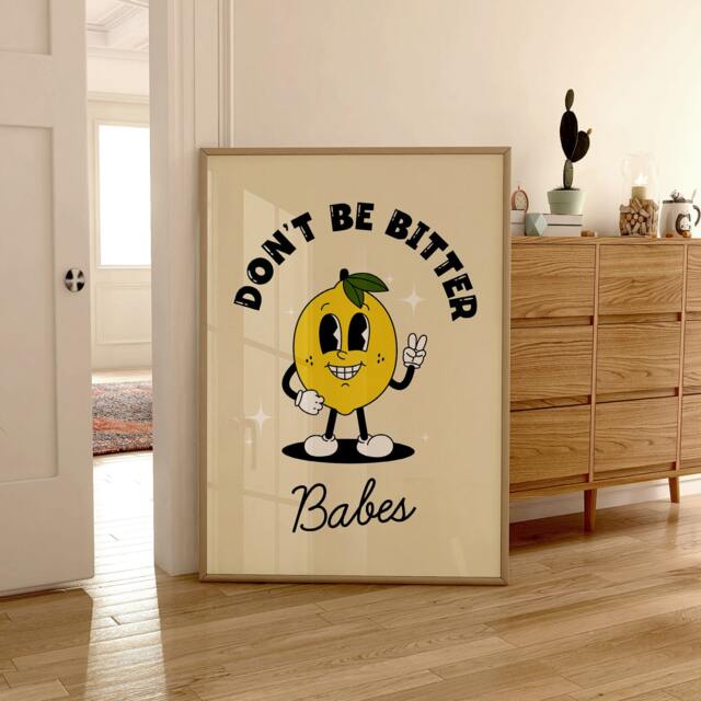 Don't Be Bitter Babes Retro Lemon Print, Funny Style Gift For Foodie, Gallery Wall, Food Kitchen Wall Art 2448 - image 1