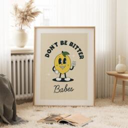 Don't Be Bitter Babes Retro Lemon Print, Funny Style Gift For Foodie, Gallery Wall, Food Kitchen Wall Art 2448 - thumbnail 3