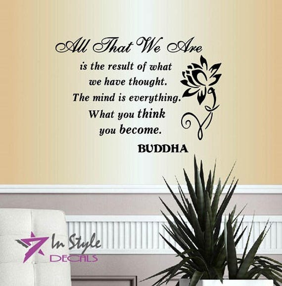 In-Style Decals Wall Vinyl Decal Home Decor Art Sticker All That We Are Is Result Of What Have Thought Buddha Quote Removable Design 338 - image 1