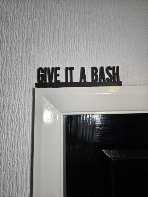 Give It A Bash Door Topper, Quirky Motivational Sign, Funny Wall Decor, Playful Home Accent, Unique Gift For Go-Getters - image 1