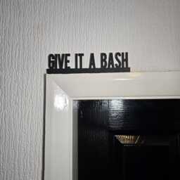 Give It A Bash Door Topper, Quirky Motivational Sign, Funny Wall Decor, Playful Home Accent, Unique Gift For Go-Getters - thumbnail 3