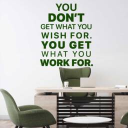 Motivational Wall Sticker For Office Decor, Motivation Quote Decal, You Get What You Work Decor - thumbnail 3