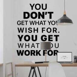 Motivational Wall Sticker For Office Decor, Motivation Quote Decal, You Get What You Work Decor - thumbnail 2